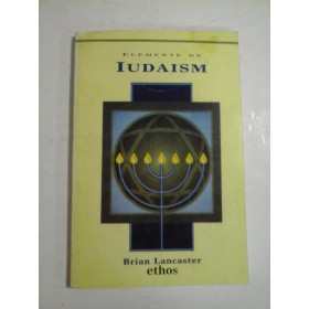 ELEMENTE DE IUDAISM - BRIAN LANCASTER